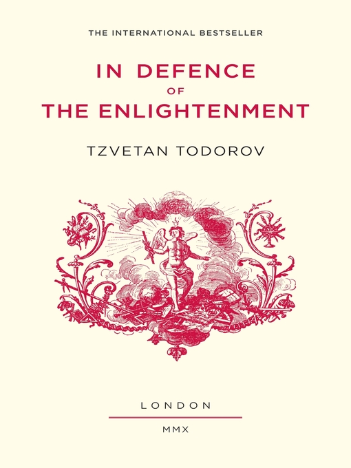 Title details for In Defence of the Enlightenment by Tzvetan Todorov - Available